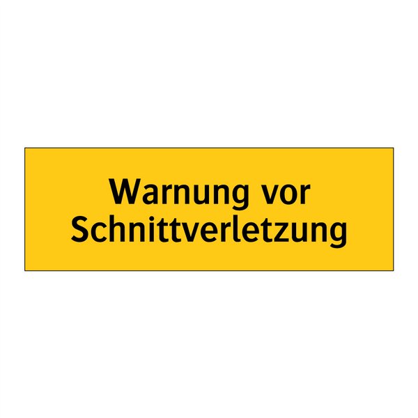 Warnung vor Schnittverletzung