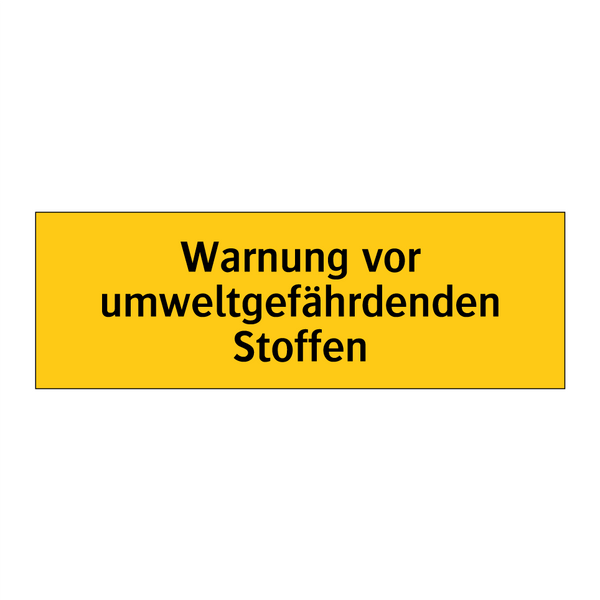 Warnung vor umweltgefährdenden Stoffen