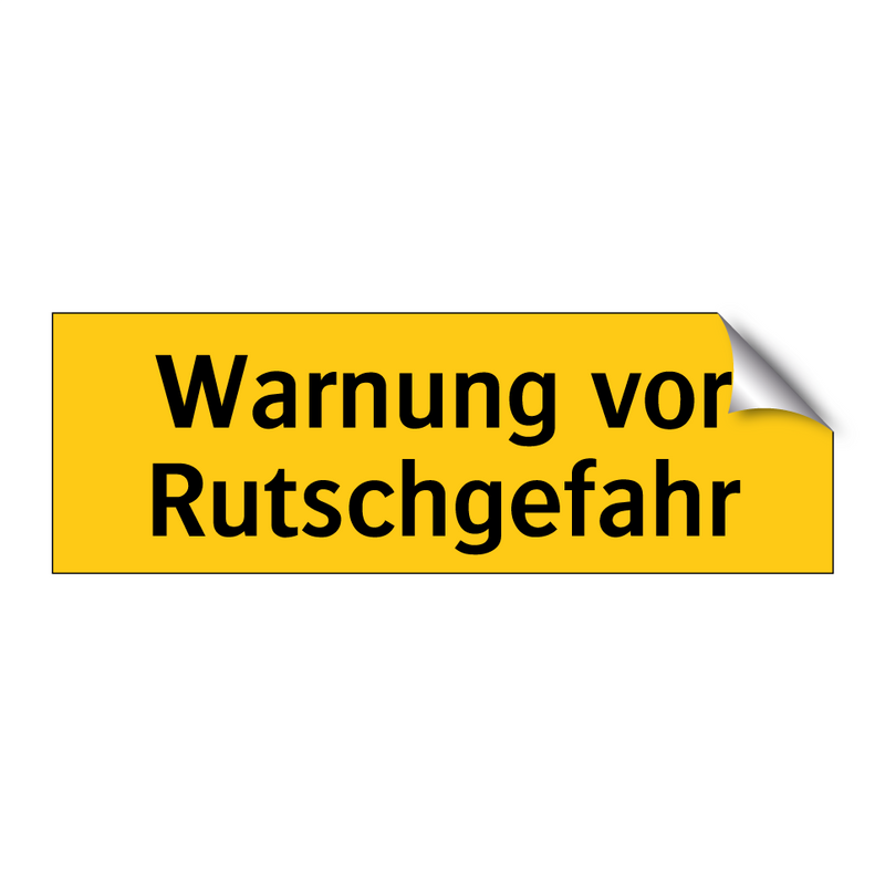 Warnung vor Rutschgefahr