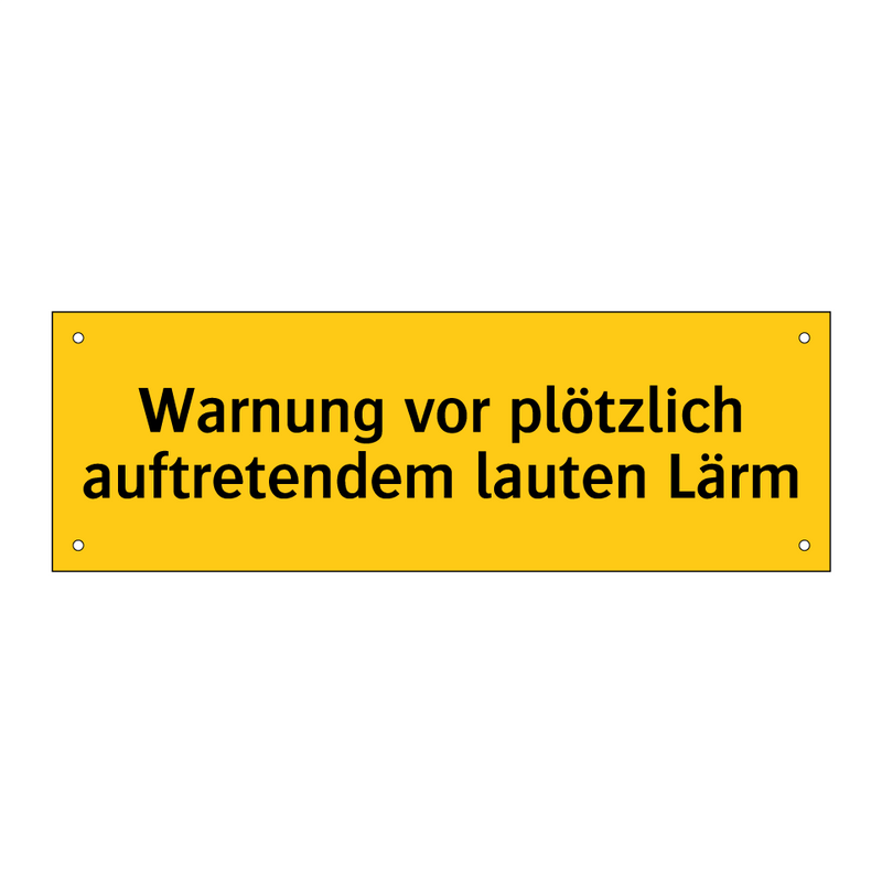 Warnung vor plötzlich auftretendem lauten Lärm