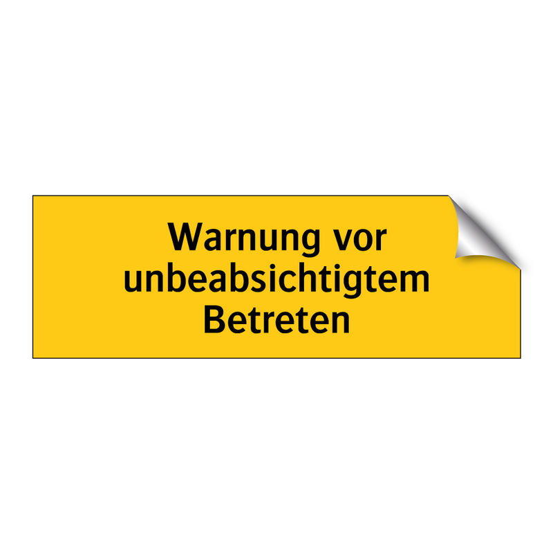 Warnung vor unbeabsichtigtem Betreten