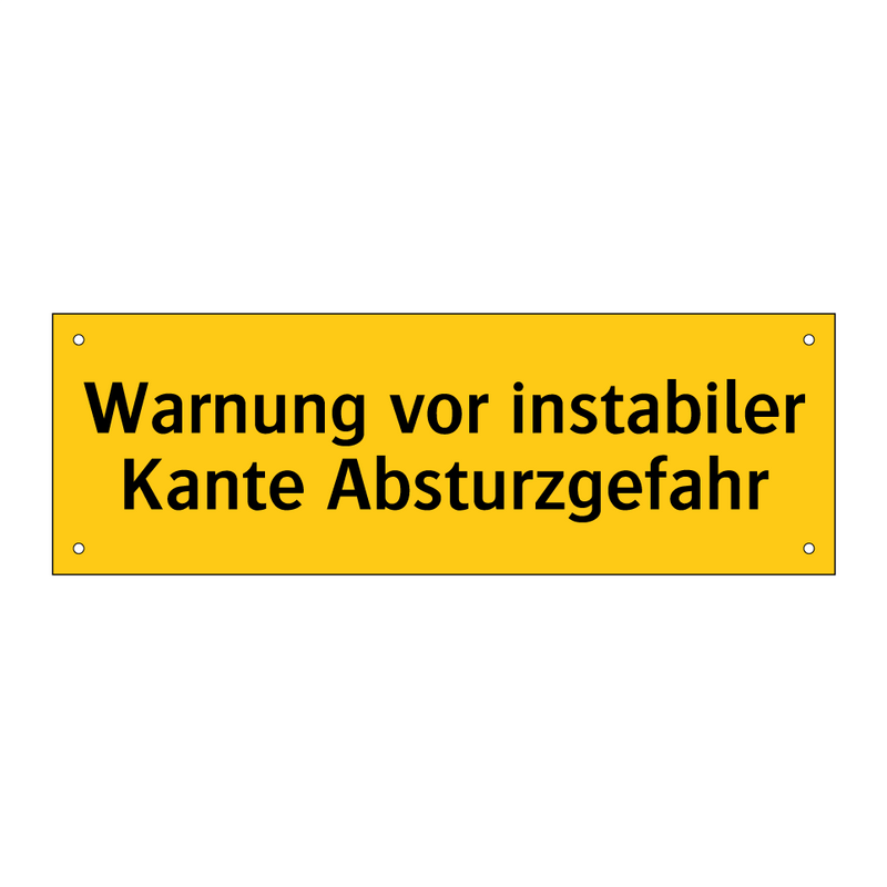 Warnung vor instabiler Kante Absturzgefahr