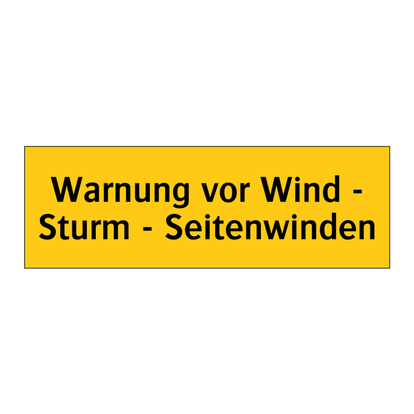 Warnung vor Wind - Sturm - Seitenwinden