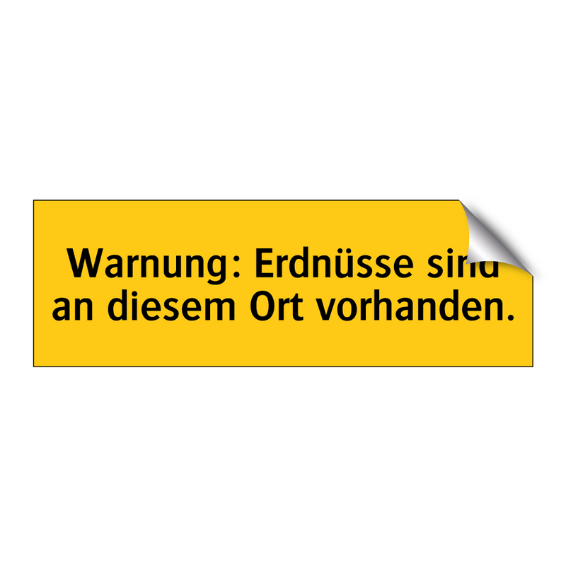 Warnung: Erdnüsse sind an diesem Ort vorhanden.