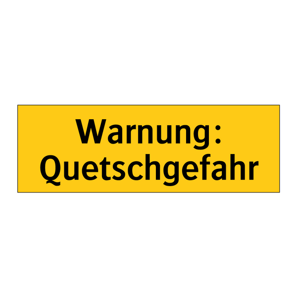 Warnung: Quetschgefahr