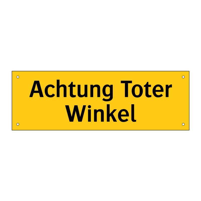 Achtung Toter Winkel