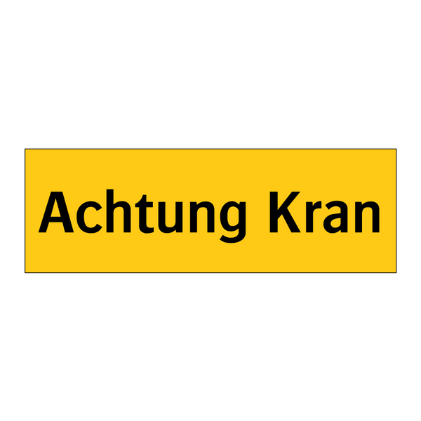 Achtung Kran