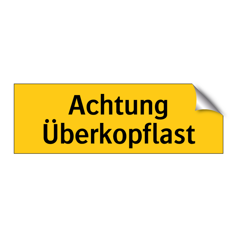 Achtung Überkopflast