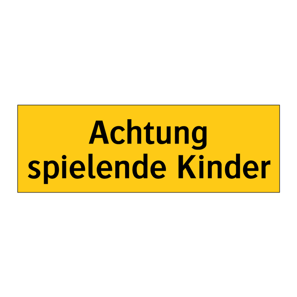 Achtung spielende Kinder