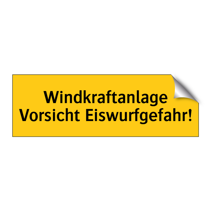 Windkraftanlage Vorsicht Eiswurfgefahr!