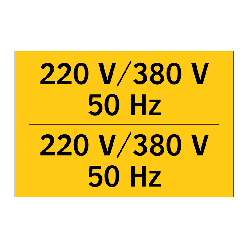 220 V/380 V 50 Hz - 220 V/380 V 50 Hz