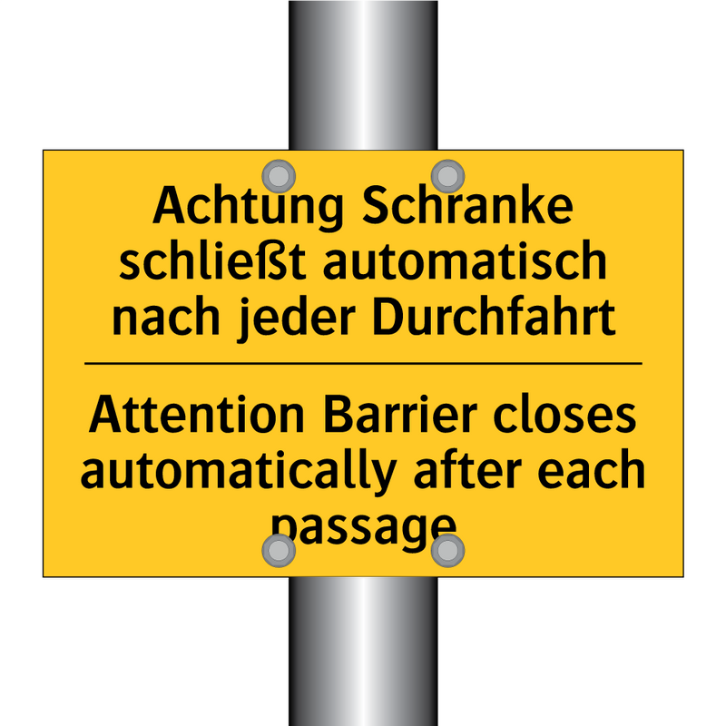 Achtung Schranke schließt automatisch /.../ - Attention Barrier closes automatically /.../