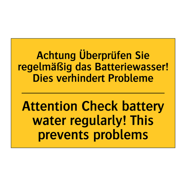 Achtung Überprüfen Sie regelmäßig /.../ - Attention Check battery water /.../