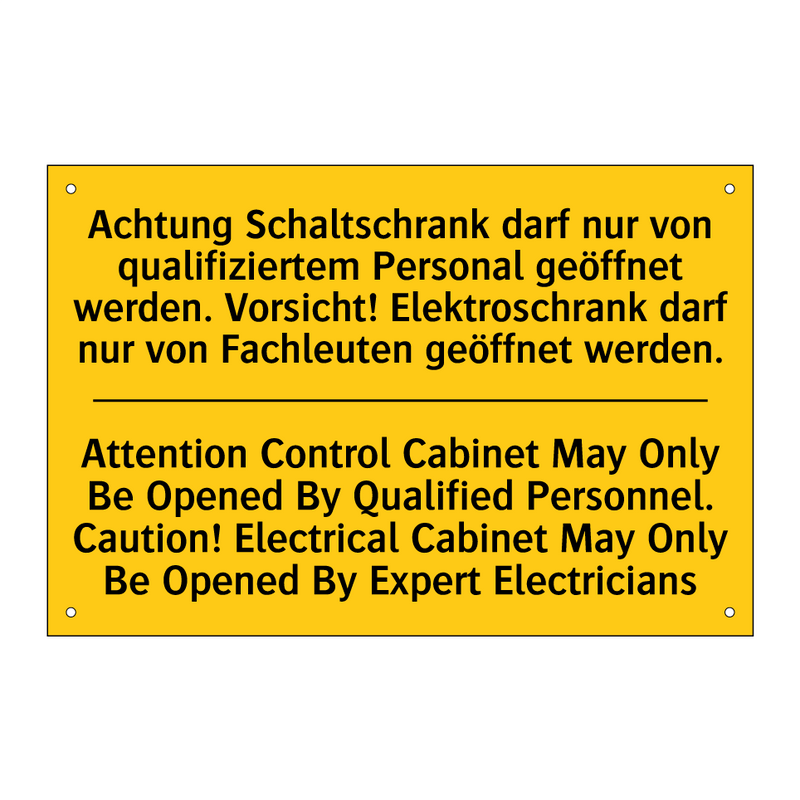 Achtung Schaltschrank darf nur /.../ - Attention Control Cabinet May /.../