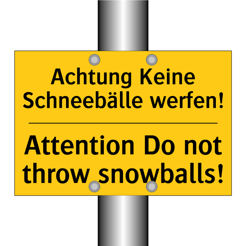 Achtung Keine Schneebälle werfen!/.../ - Attention Do not throw snowballs!/.../