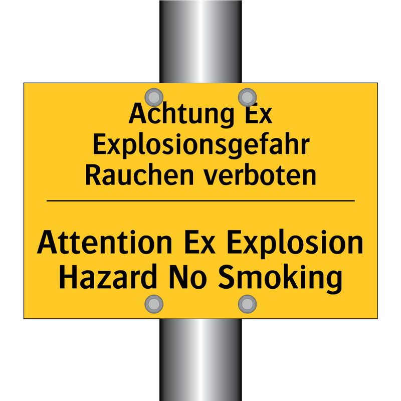 Achtung Ex Explosionsgefahr Rauchen /.../ - Attention Ex Explosion Hazard /.../