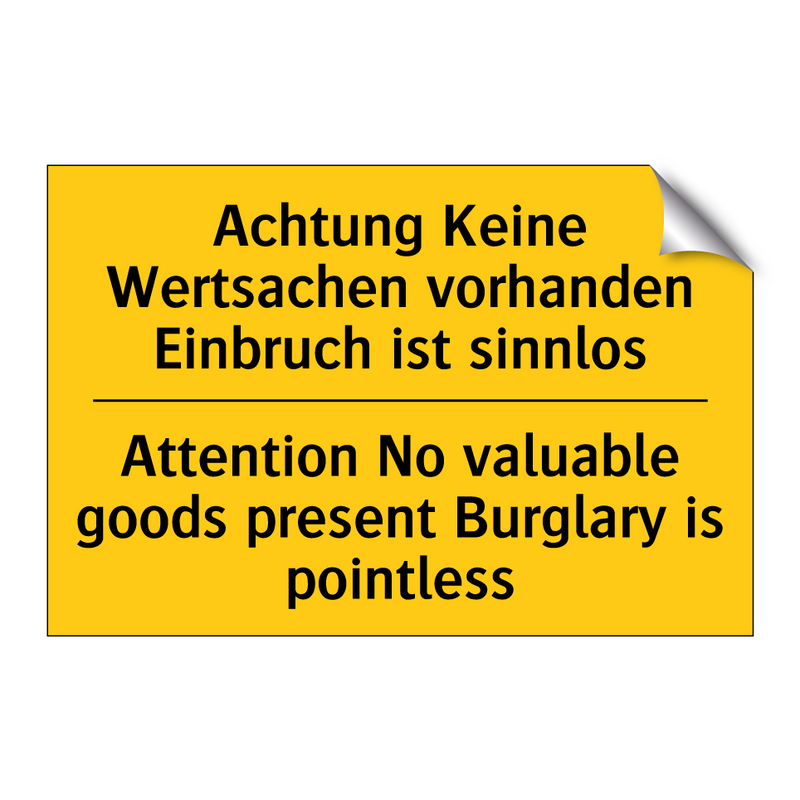 Achtung Keine Wertsachen vorhanden /.../ - Attention No valuable goods present /.../