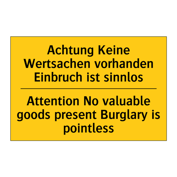 Achtung Keine Wertsachen vorhanden /.../ - Attention No valuable goods present /.../