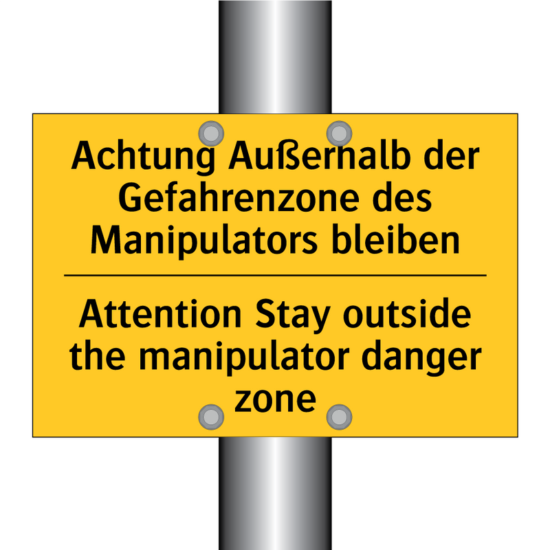 Achtung Außerhalb der Gefahrenzone /.../ - Attention Stay outside the manipulator /.../