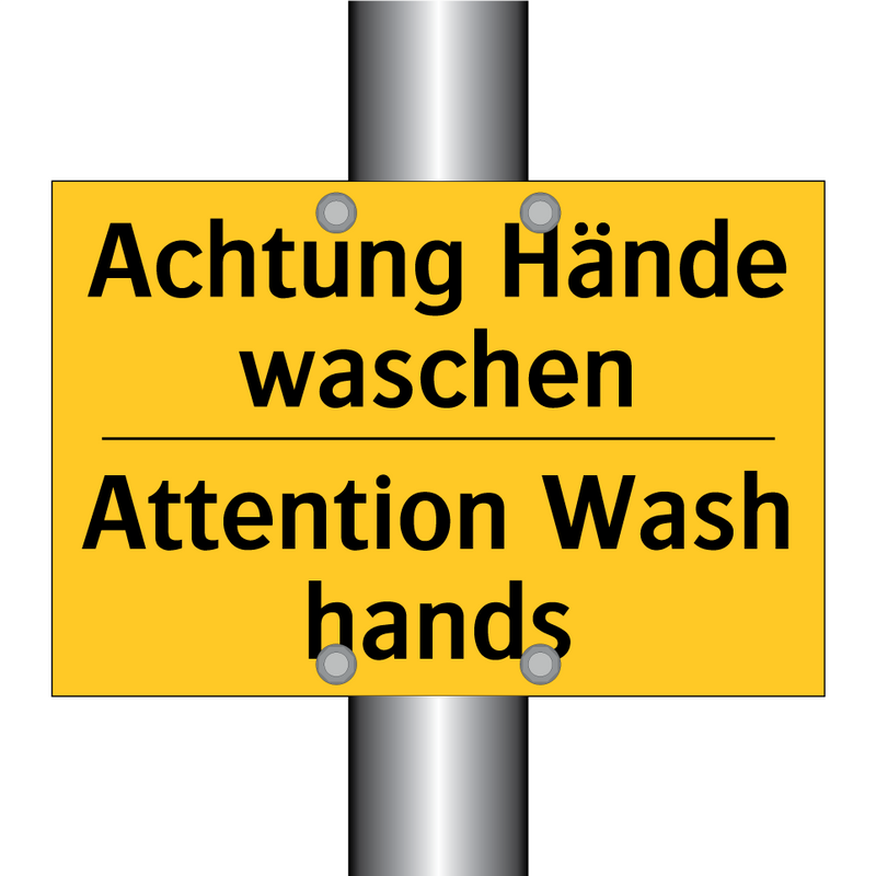 Achtung Hände waschen - Attention Wash hands