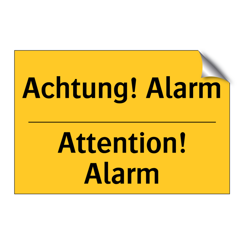 Achtung! Alarm - Attention! Alarm