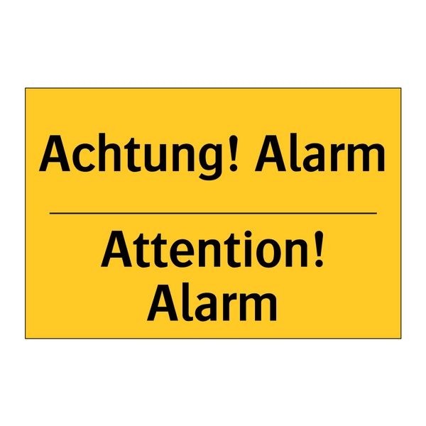 Achtung! Alarm - Attention! Alarm