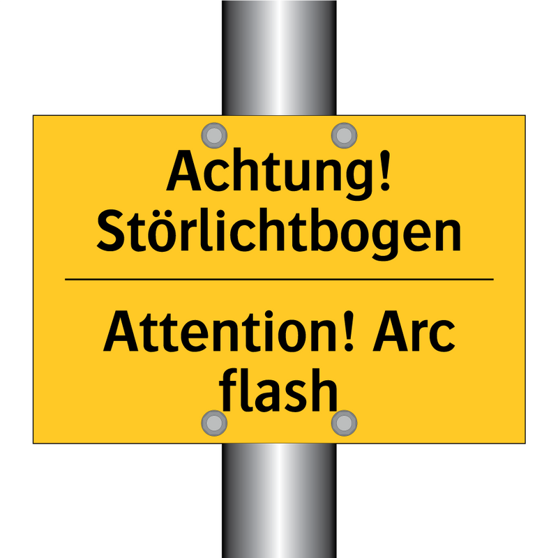 Achtung! Störlichtbogen - Attention! Arc flash