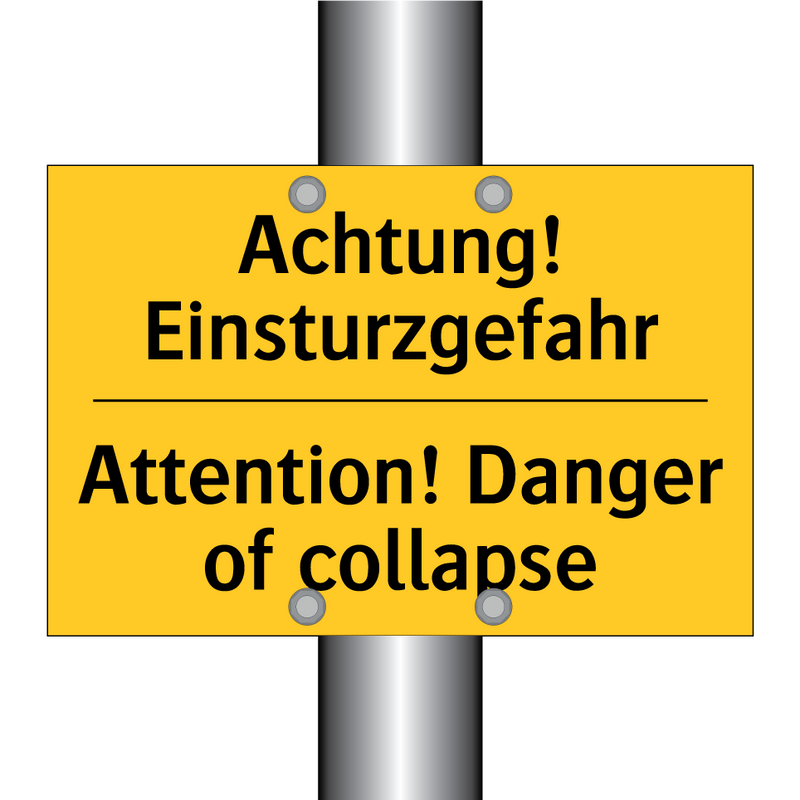 Achtung! Einsturzgefahr - Attention! Danger of collapse