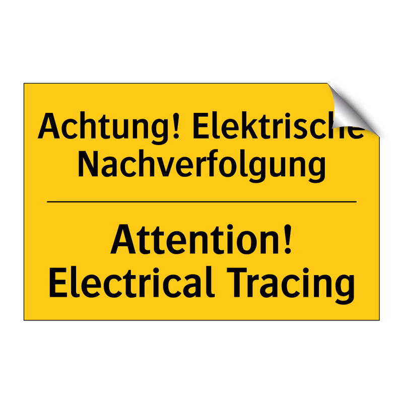 Achtung! Elektrische Nachverfolgung/.../ - Attention! Electrical Tracing