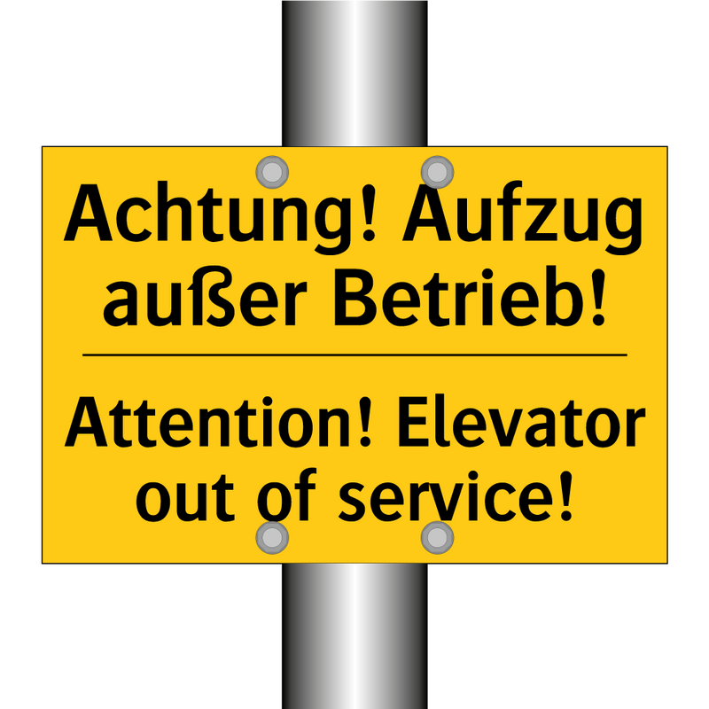 Achtung! Aufzug außer Betrieb! - Attention! Elevator out of service!/.../