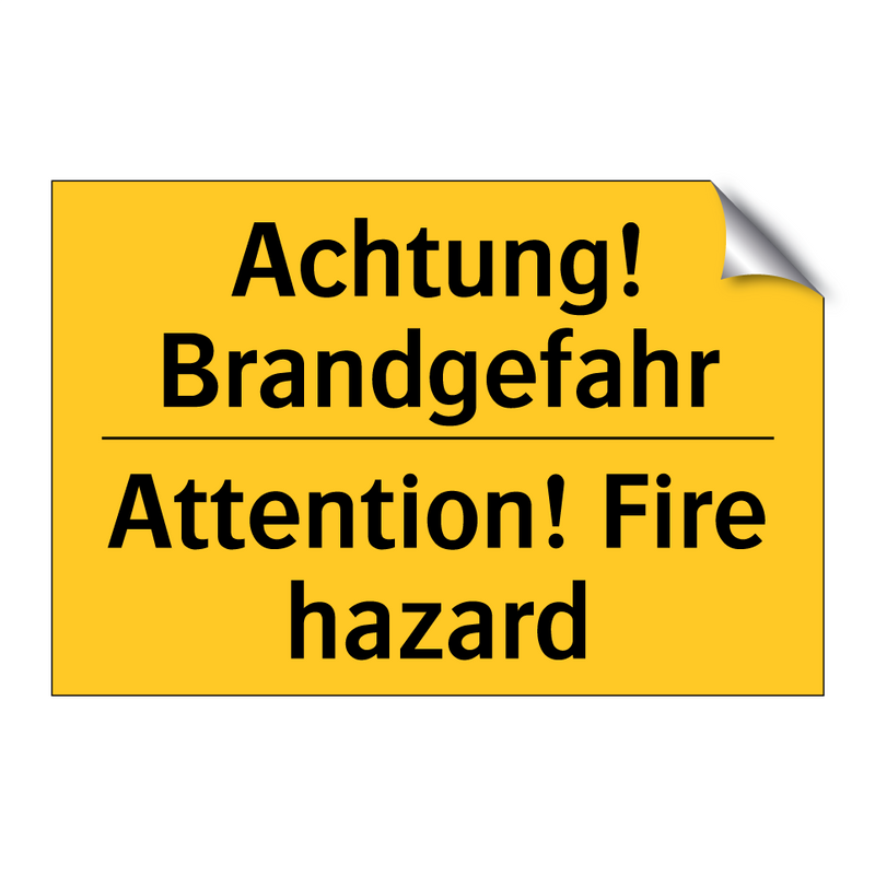 Achtung! Brandgefahr - Attention! Fire hazard