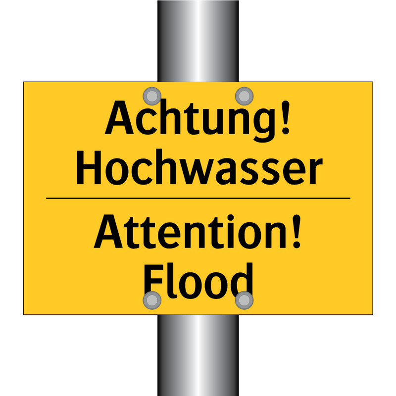 Achtung! Hochwasser - Attention! Flood