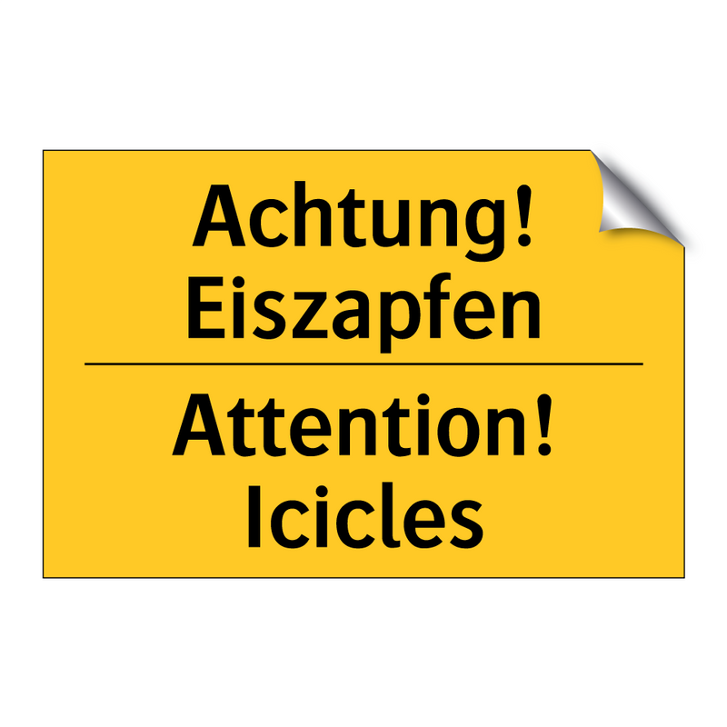 Achtung! Eiszapfen - Attention! Icicles