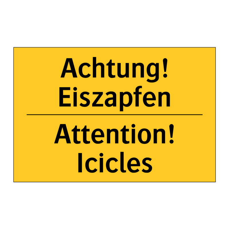 Achtung! Eiszapfen - Attention! Icicles