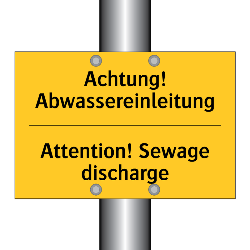 Achtung! Abwassereinleitung - Attention! Sewage discharge