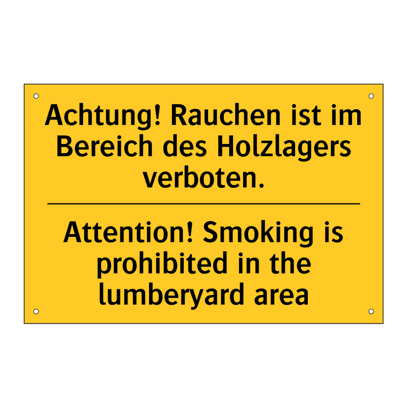 Achtung! Rauchen ist im Bereich /.../ - Attention! Smoking is prohibited /.../