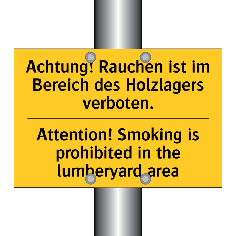 Achtung! Rauchen ist im Bereich /.../ - Attention! Smoking is prohibited /.../