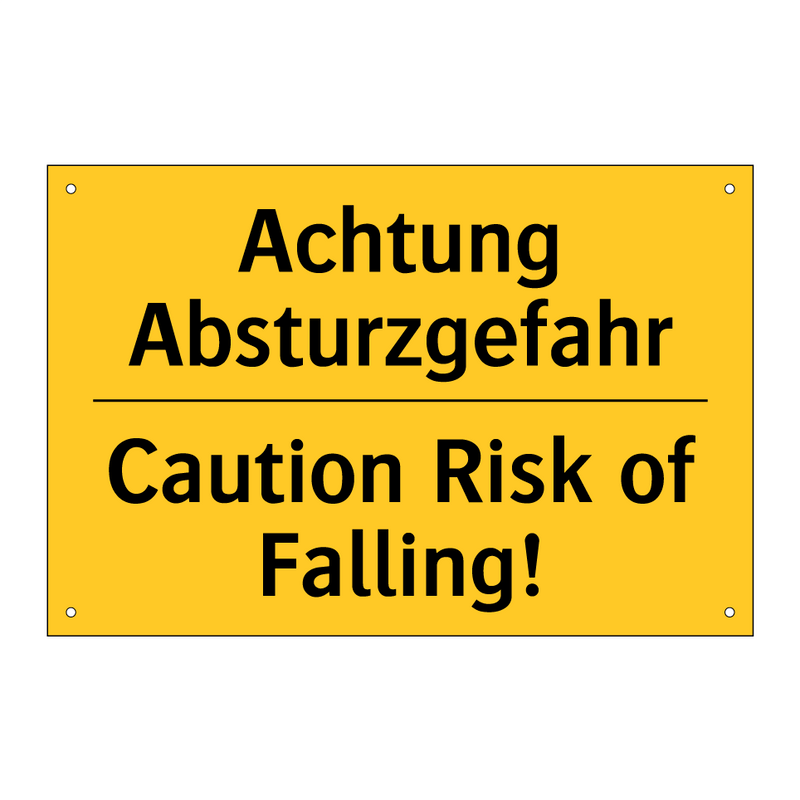 Achtung Absturzgefahr - Caution Risk of Falling!