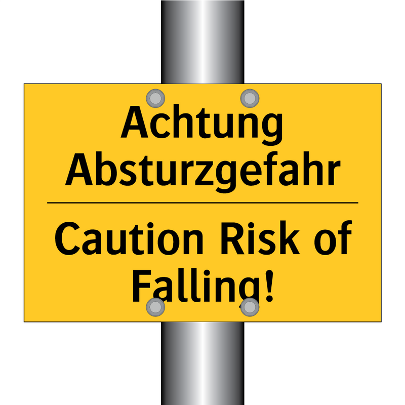 Achtung Absturzgefahr - Caution Risk of Falling!