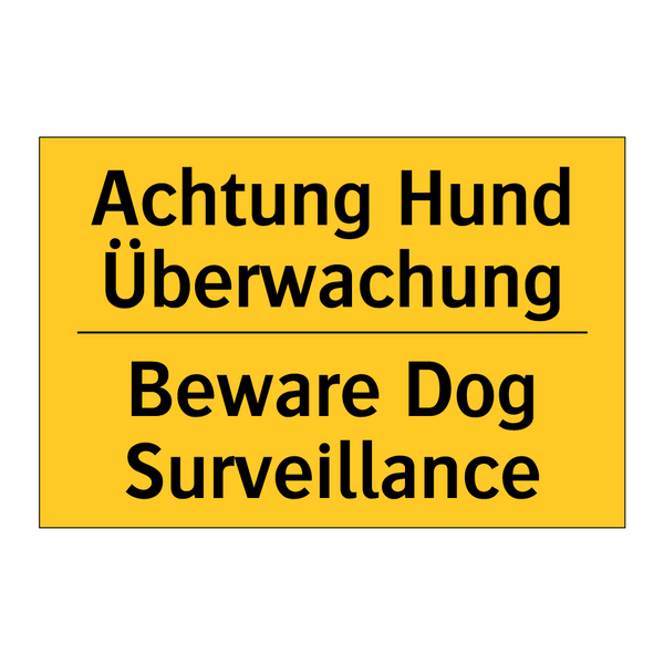 Achtung Hund Überwachung - Beware Dog Surveillance