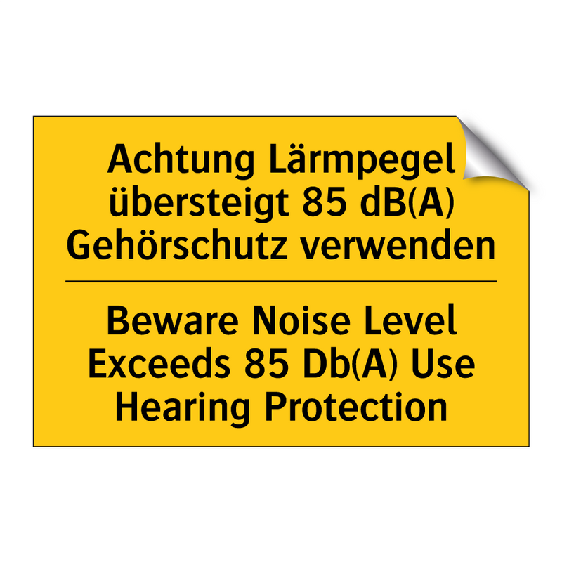 Achtung Lärmpegel übersteigt 85 /.../ - Beware Noise Level Exceeds 85 /.../