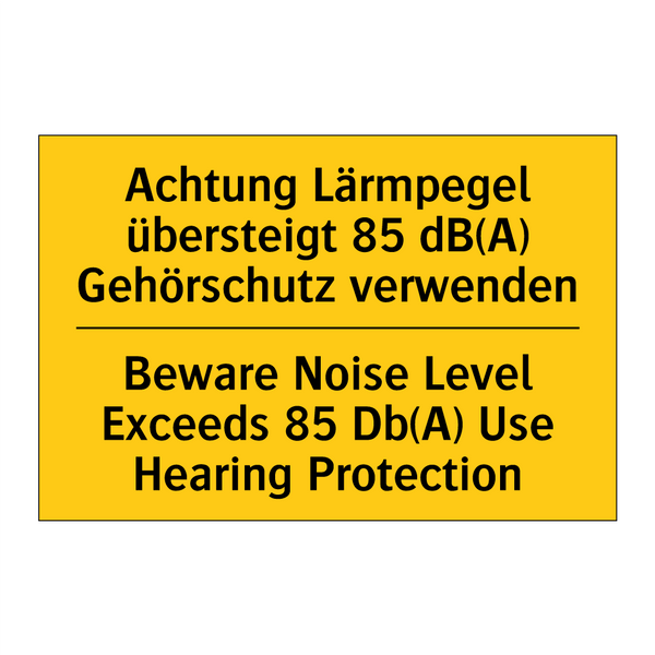 Achtung Lärmpegel übersteigt 85 /.../ - Beware Noise Level Exceeds 85 /.../