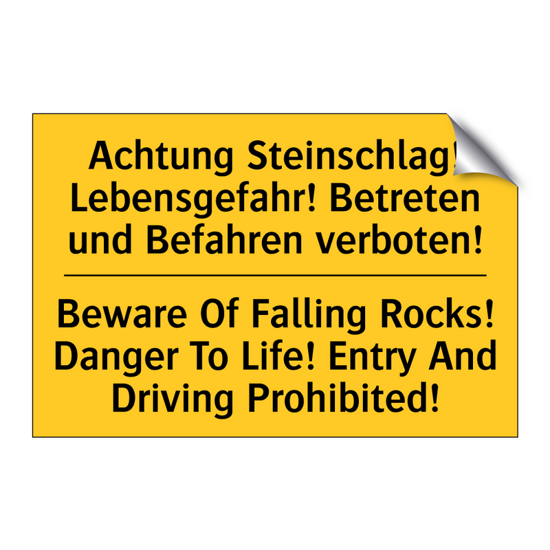 Achtung Steinschlag! Lebensgefahr! /.../ - Beware Of Falling Rocks! Danger /.../