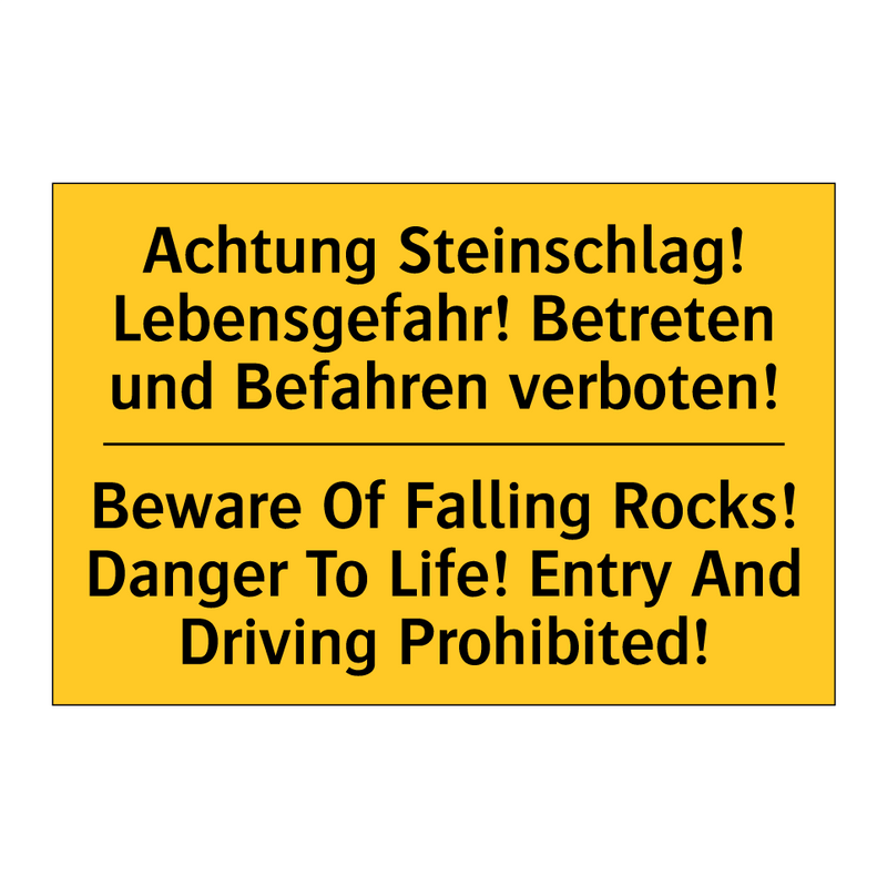 Achtung Steinschlag! Lebensgefahr! /.../ - Beware Of Falling Rocks! Danger /.../