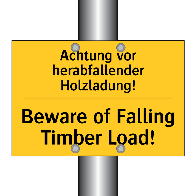 Achtung vor herabfallender Holzladung!/.../ - Beware of Falling Timber Load!