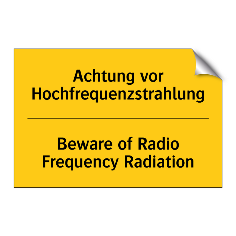 Achtung vor Hochfrequenzstrahlung/.../ - Beware of Radio Frequency Radiation/.../