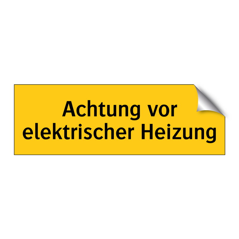 Achtung vor elektrischer Heizung