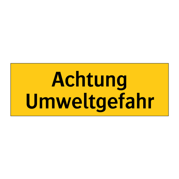 Achtung Umweltgefahr