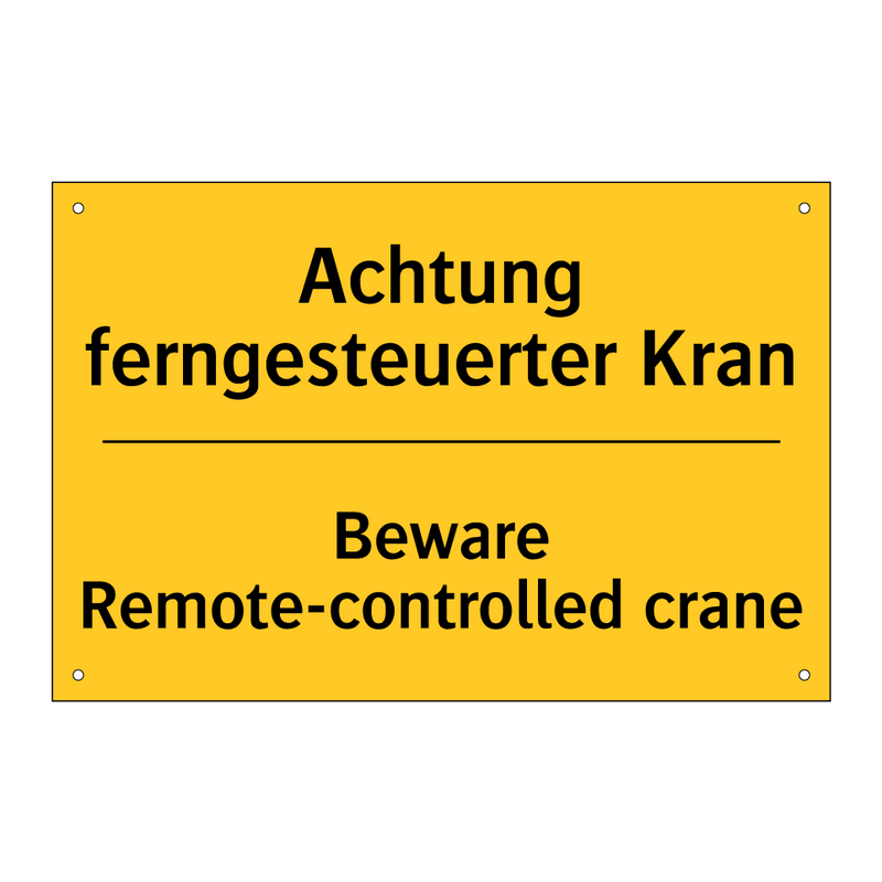 Achtung ferngesteuerter Kran - Beware Remote-controlled crane