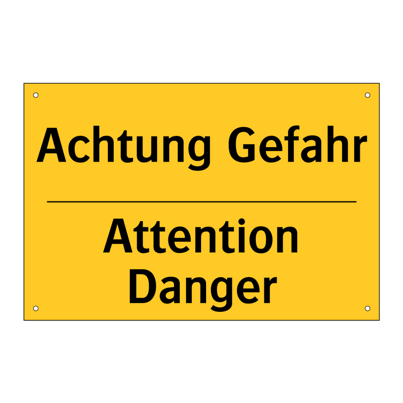 Achtung Gefahr - Attention Danger